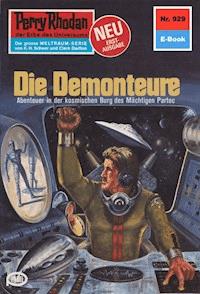 Perry Rhodan 929: Die Demonteure - William Voltz - E-Book