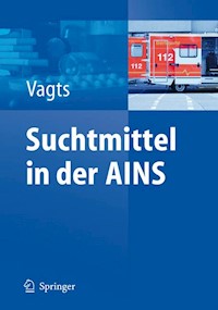 Suchtmittel in der AINS - - E-Book