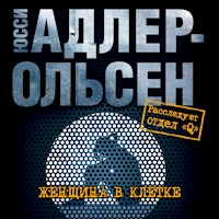 Женщина в клетке - Юсси Адлер-Ольсен - Hörbuch