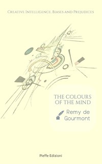 The Colours of the Mind - Remy de Gourmont - E-Book