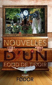 Nouvelles d’un fond de tiroir - FØDOR - E-Book