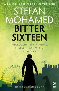 Bitter Sixteen - Stefan Mohamed - E-Book
