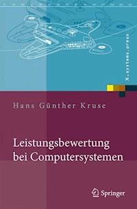 Leistungsbewertung bei Computersystemen - Hans Günther Kruse - E-Book