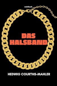 Das Halsband - Hedwig Courths-Mahler - E-Book