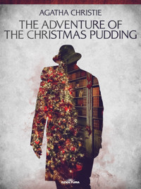 The Adventure of the Christmas Pudding - Agatha Christie - E-Book