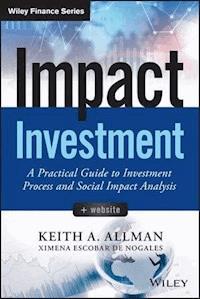 Impact Investment - Keith A. Allman - E-Book