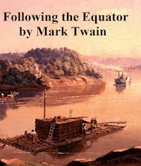 Following the Equator - Mark Twain - E-Book