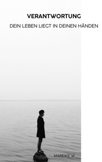 Verantwortung - Mareike W. - E-Book