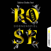 Dornenspiel (Gekürzt) - Karen Rose - Hörbuch