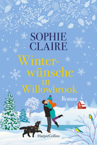 Winterwünsche in Willowbrook - Sophie Claire - E-Book