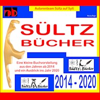 SÜLTZ BÜCHER - Autorenteam Sültz auf Sylt - Buchprojekte 2014 bis 2020 - Koli aus Tinnum - E-Book
