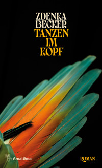Tanzen im Kopf - Zdenka Becker - E-Book