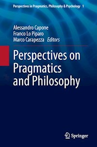 Perspectives on Pragmatics and Philosophy -  - E-Book