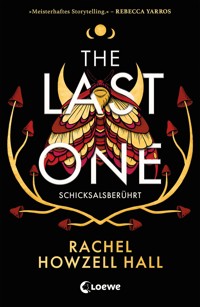 The Last One (Schicksalsberührt, Band 1) - Rachel Howzell Hall - E-Book