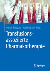 Transfusionsassoziierte Pharmakotherapie -  - E-Book