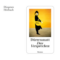 Das Versprechen - Friedrich Dürrenmatt - Hörbuch