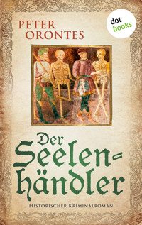 Der Seelenhändler - Peter Orontes - E-Book