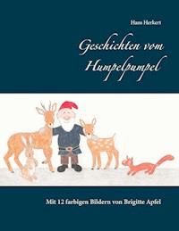 Geschichten vom Humpelpumpel - Hans Herkert - E-Book
