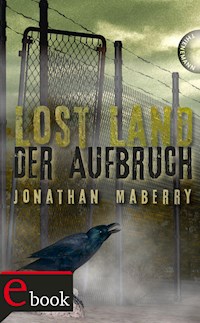 Lost Land - Jonathan Maberry - E-Book