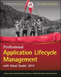Professional Application Lifecycle Management with Visual Studio 2013 - Mickey Gousset - E-Book