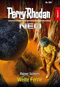 Perry Rhodan Neo 283: Weite Ferne - Rainer Schorm - E-Book + Hörbuch