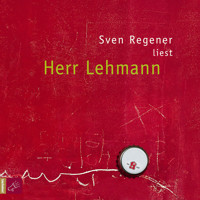 Herr Lehmann - Sven Regener - E-Book + Hörbuch