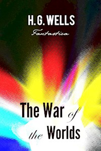 The War of the Worlds - H G Wells - E-Book