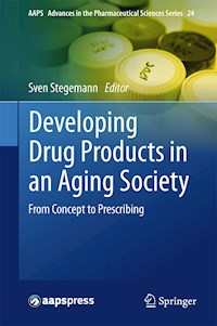 Developing Drug Products in an Aging Society -  - E-Book