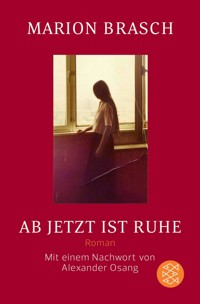 Ab jetzt ist Ruhe - Marion Brasch - E-Book