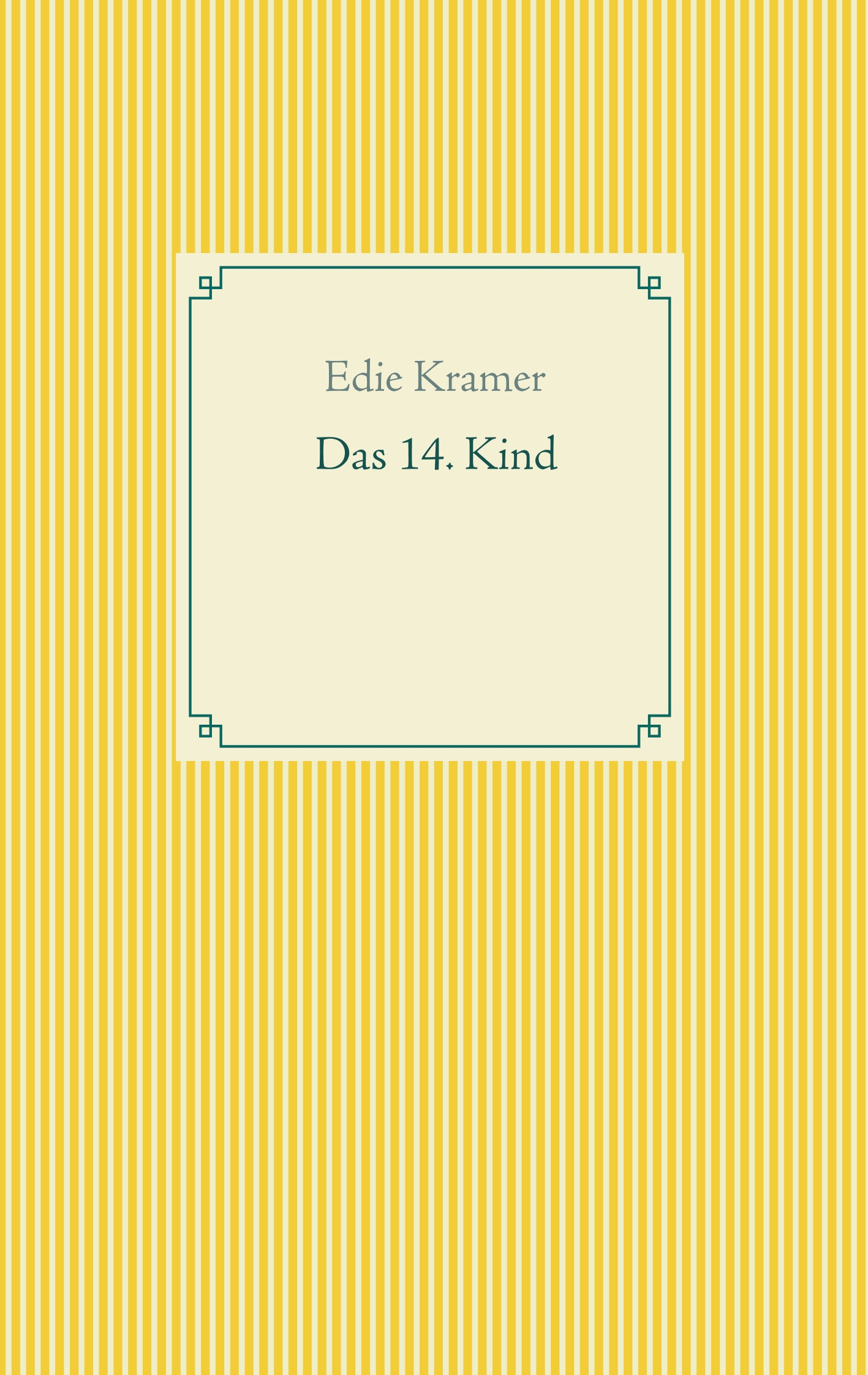 Das 14. Kind - Edie Kramer - E-Book