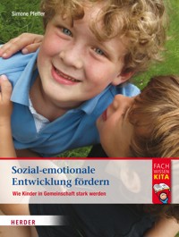 Sozial-emotionale Entwicklung fördern - Simone Pfeffer - E-Book
