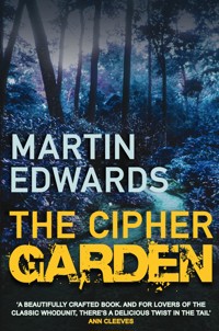 The Cipher Garden - Martin Edwards - E-Book