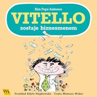 Vitello zostaje biznesmenem - Kim Fupz Aakeson - Hörbuch