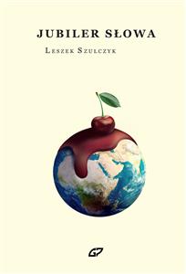 Jubiler słowa - Leszek Szulczyk - E-Book