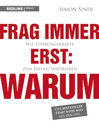 Frag immer erst: warum - Simon Sinek - E-Book