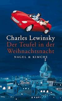Der Teufel in der Weihnachtsnacht - Charles Lewinsky - E-Book
