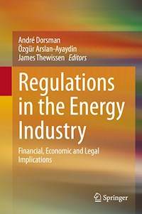 Regulations in the Energy Industry -  - E-Book