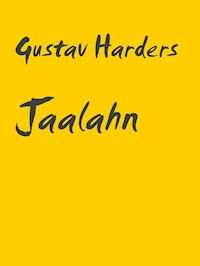 Jaalahn - Gustav Harders - E-Book