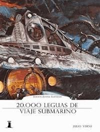 Veinte mil leguas de viaje submarino - Juio Verne - E-Book