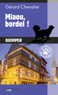 Miaou, bordel ! - Gérard Chevalier - E-Book