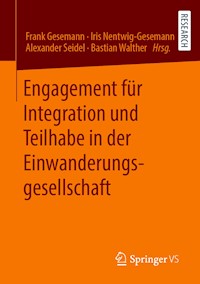 Engagement für Integration und Teilhabe in der Einwanderungsgesellschaft -  - E-Book