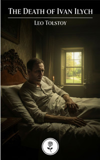 The Death of Ivan Ilych - Leo Tolstoy - kostenlos E-Book