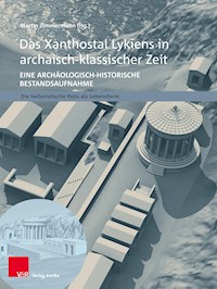 Das Xanthostal Lykiens in archaisch-klassischer Zeit - - E-Book