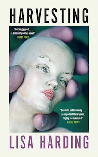 Harvesting - Lisa Harding - E-Book