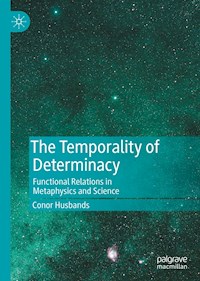 The Temporality of Determinacy - Conor Husbands - E-Book