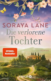 Die verlorene Tochter - Soraya Lane - E-Book
