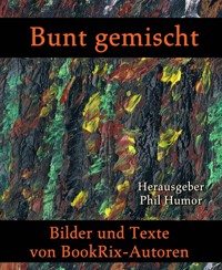 Bunt gemischt - Phil Humor - kostenlos E-Book
