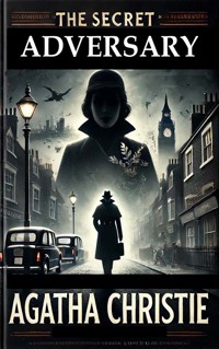 The Secret Adversary - Agatha Christie - E-Book