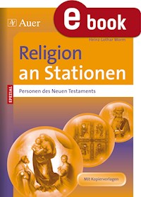Religion an Stationen SPEZIAL Personen des NT - Heinz-Lothar Worm - E-Book