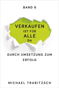 Durch Umsetzung zum Erfolg - Michael Trabitzsch - E-Book